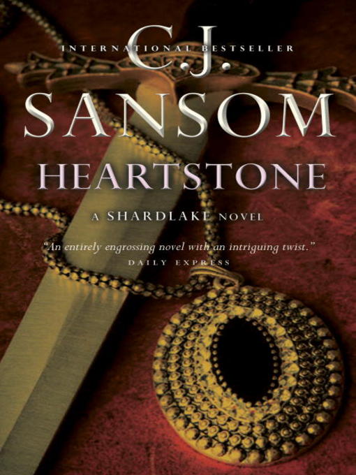 Title details for Heartstone by C. J. Sansom - Available